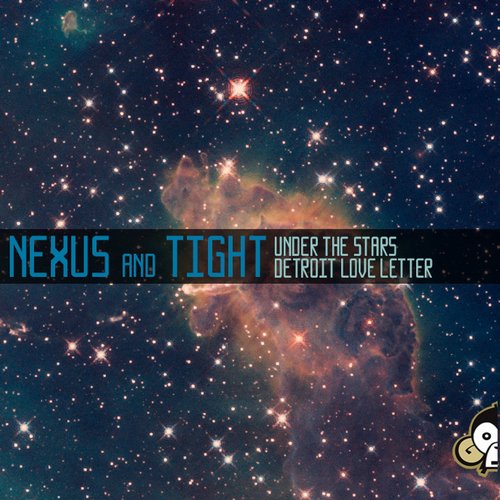 Nexus & Tight - Under The Stars (2015)