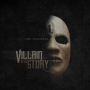 Villain of the Story - The Prologue (EP) (2015)