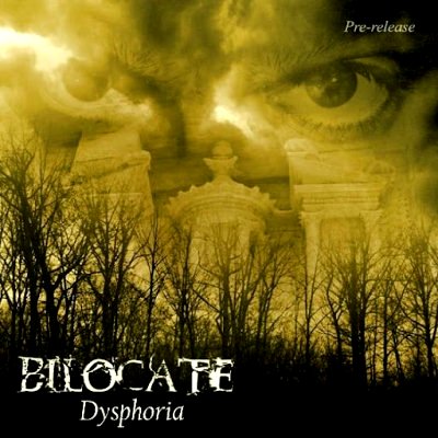 Bilocate - Dysphoria (2005)