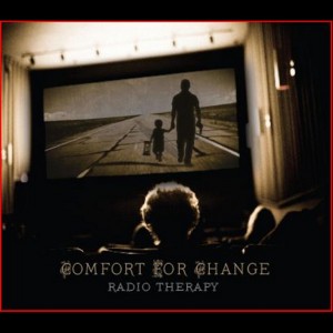 Comfort for Change - Radio Therapy (2010)