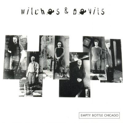 Witches & Devils - Empty Bottle Chicago (2000)