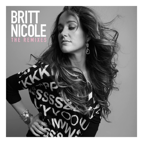 Britt Nicole - The Remixes (2015)