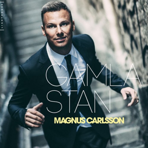Magnus Carlsson - Gamla Stan (2015) [+flac]
