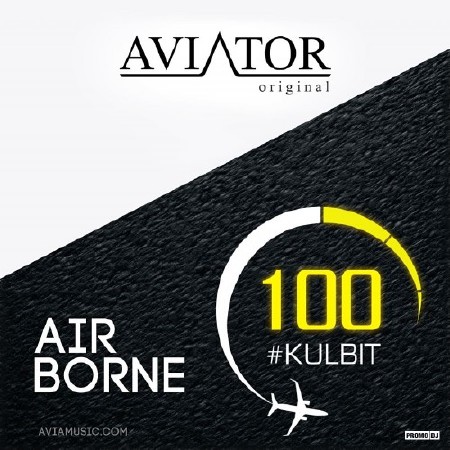 AVIATOR - AirBorne Day 3 (Guest Mix by M.PRAVDA) (2015)
