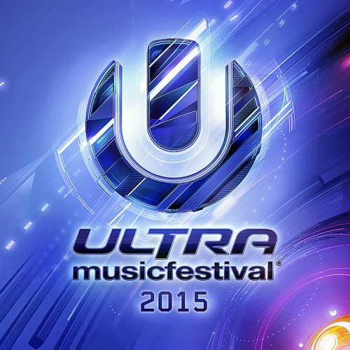 Ultra Music Festival 2015 [iTunes Plus AAC M4A]