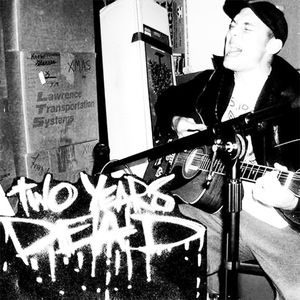Two Years Dead - Two Years Dead (2005)