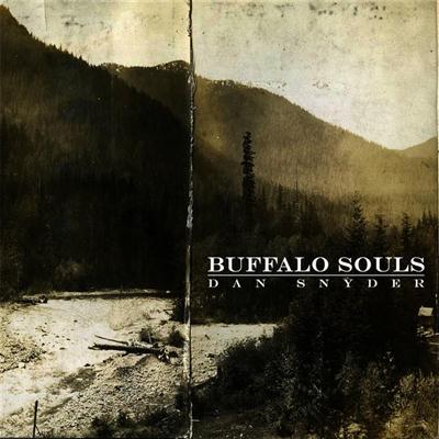 Dan Snyder - Buffalo Souls (2015)
