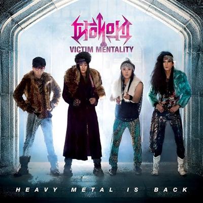 Cover Album of Victim Mentality - Heavy Metal Is Back (2015)