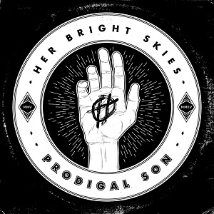 Her Bright Skies - Prodigal Son (EP) (2015)