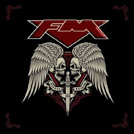 FM - Heroes And Villains (2015)