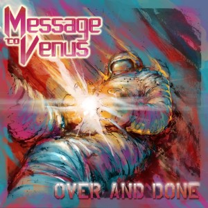 Message to Venus - Over and Done (Single) (2015)