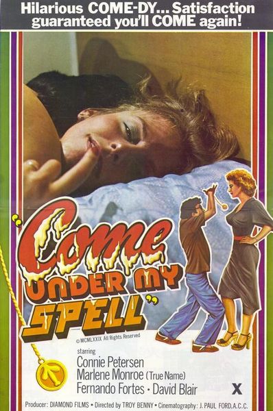 Come Under My Spell. /    .(?) (Carlos Tobalina (as Troy Benny), Diamond Films) [1981 ., Classic, Feature, DVDRip]