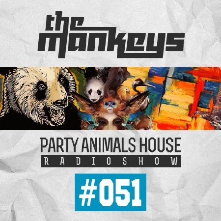 The Mankeys - Party Animals House Radioshow 052 (2015)