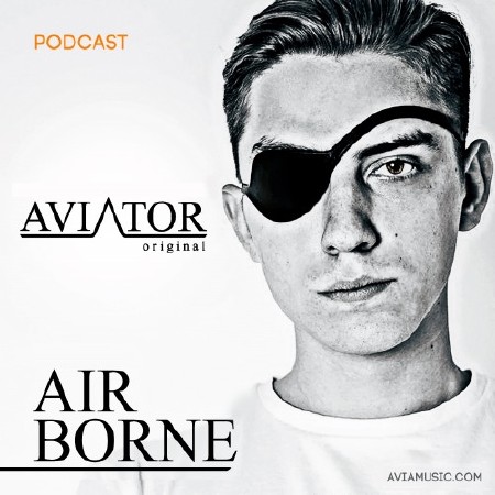 AVIATOR - AirBorne Episode #108 (2015)