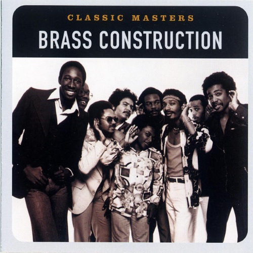 Brass Construction  - Classic Masters [Remastered]