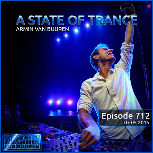 Armin van Buuren - A State of Trance 712 (07.05.2015)