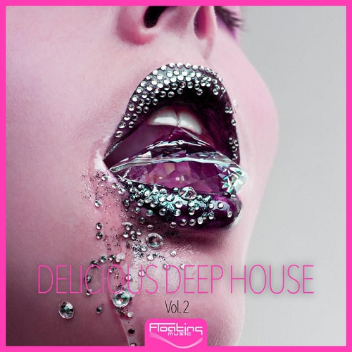 Delicious Deep House Vol 2 (2015)