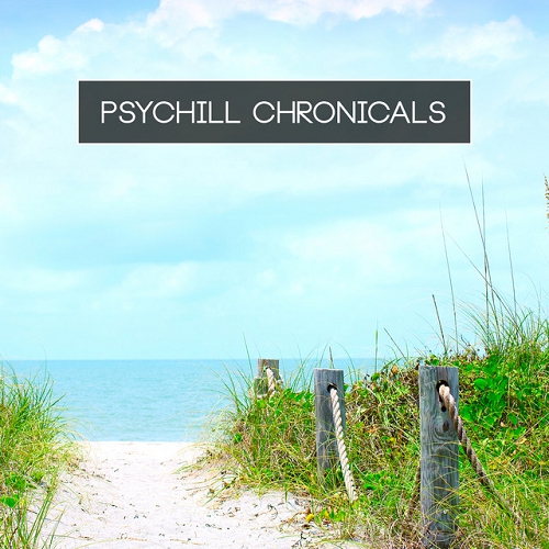 Psychill Chronicals (2015)