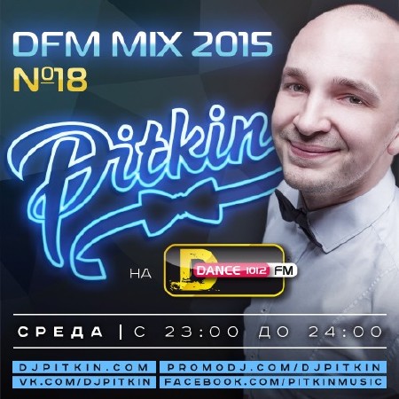DJ PitkiN - DFM Mix No.18 (DFM Exclusive) (30/09/2015)