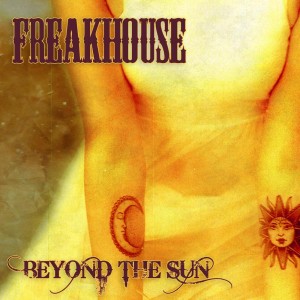Freakhouse - Beyond the Sun [Single] (2015)