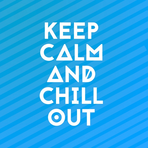 Keep Calm and Chill Out (2015)