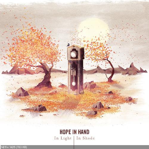 Hope In Hand - In Light In Shade (2013)