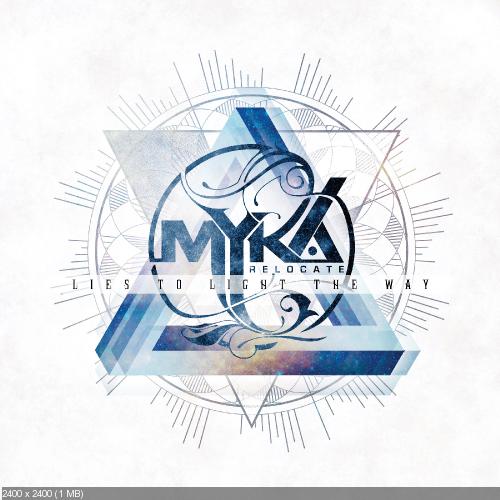Myka, Relocate - new tracks (2013)