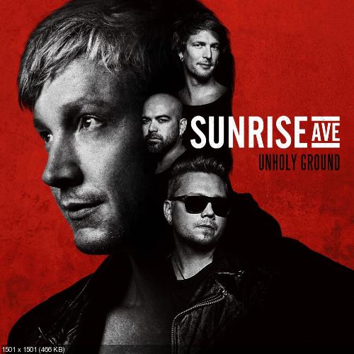 Sunrise Avenue - Unholy Ground (2013)