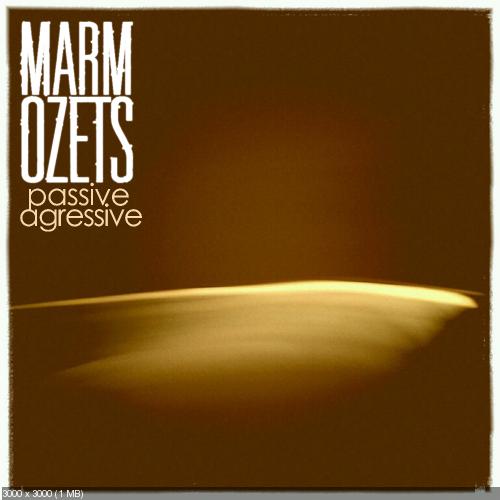 Marmozets - Passive Aggressive [EP] (2011)