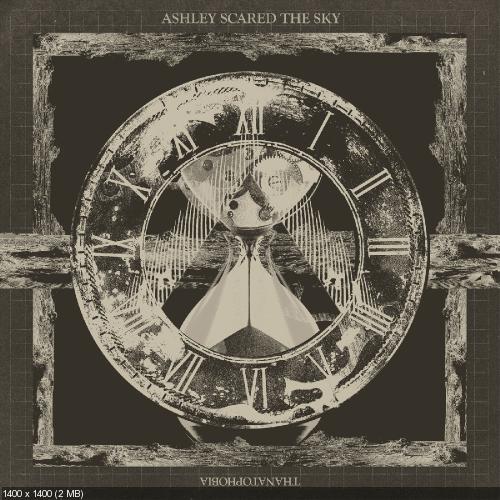 Ashley Scared The Sky - Thanatophobia [EP] (2013)