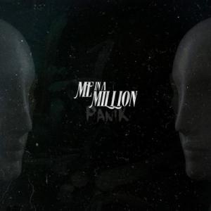 Me In A Million - PaniK [Single] (2013)