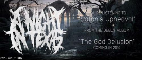 A Night In Texas - Satan's Upheaval (New Track) (2013)