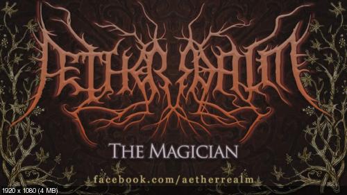 Aether Realm - The Magician (New Track) (2013)