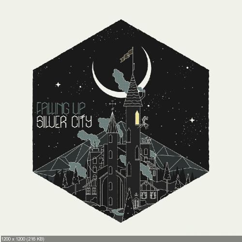 Falling Up - Silver City (2013)