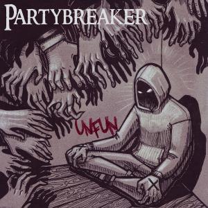 Partybreaker - Unfun [EP] (2014)