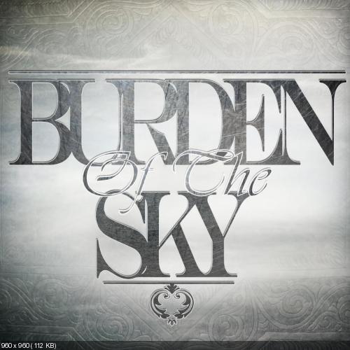 Burden Of The Sky - Chasing You (Single) (2014)