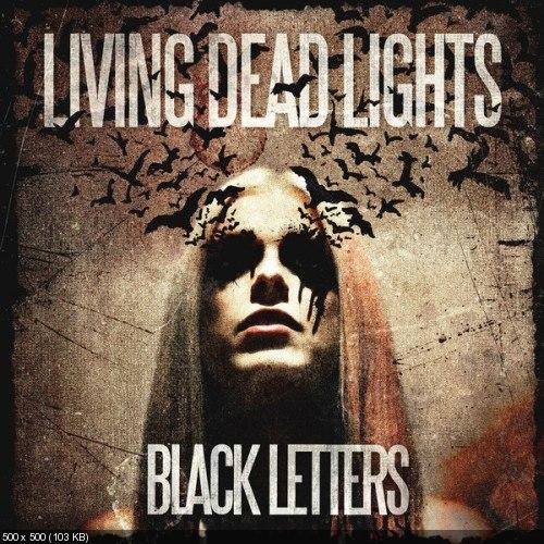 Living Dead Lights - Black Letters (2014)