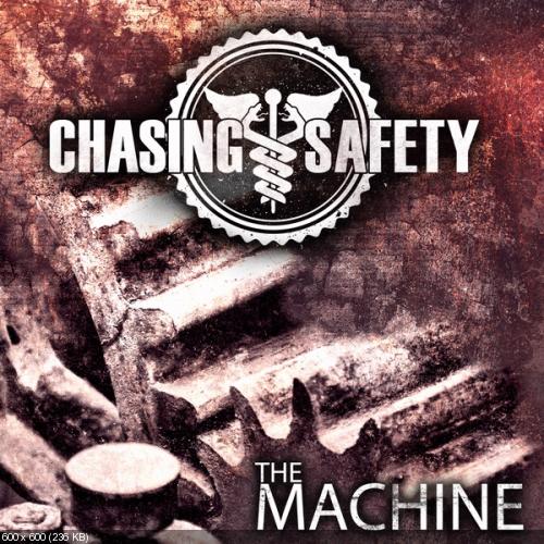 Chasing Safety - The Machine EP (2014)