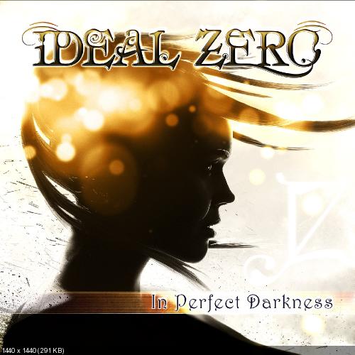 Ideal Zero - In Perfect Darkness (2014)