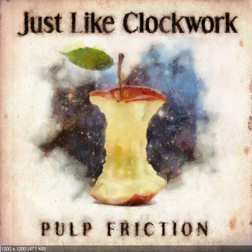 Just Like Clockwork - Pulp Friction (Single) (2014)