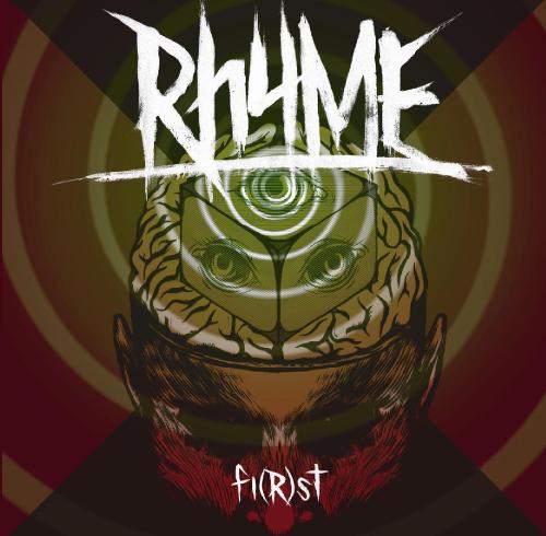 Rhyme - Fi(r)st (2010)
