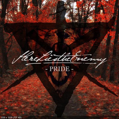 Here Lies The Enemy - Pride [Single] (2014)