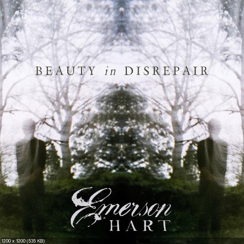Emerson Hart - Beauty in Disrepair (2014)