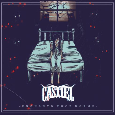 Casti’El - Enquanto Voc Dorme (2014)