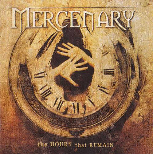 Mercenary - The Hours That Remain (2006)