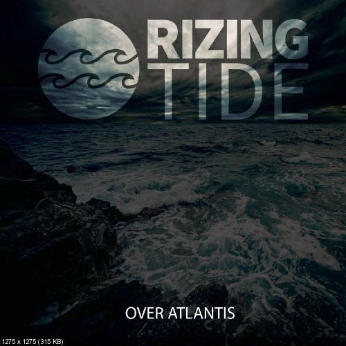Rizing Tide - Over Atlantis (2015)