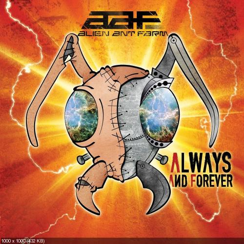 Alien Ant Farm - Always and Forever (2015)