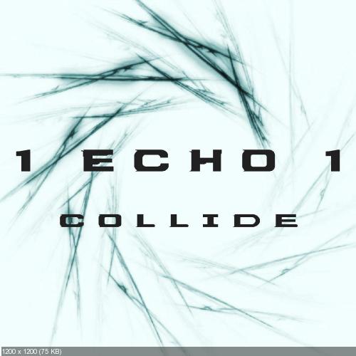 1 Echo 1 - Collide (EP) (2015)