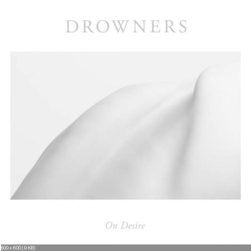Drowners - On Desire (2016)