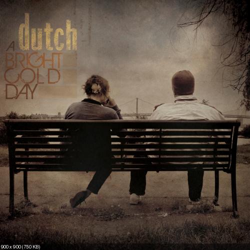 Dutch - A Bright Cold Day (2010)